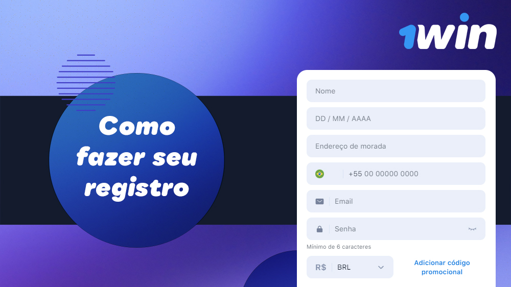 Instruções detalhadas para o registro de uma nova conta 1Win