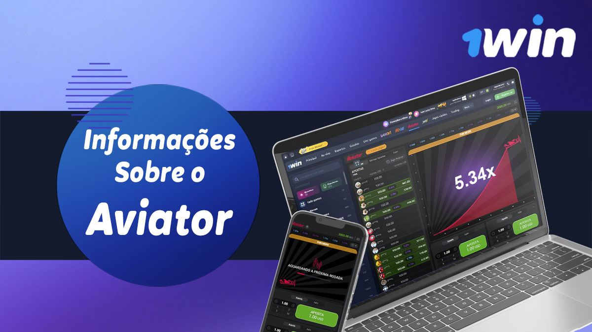 Informações sobre o jogo aviator apresentadas no site 1Win