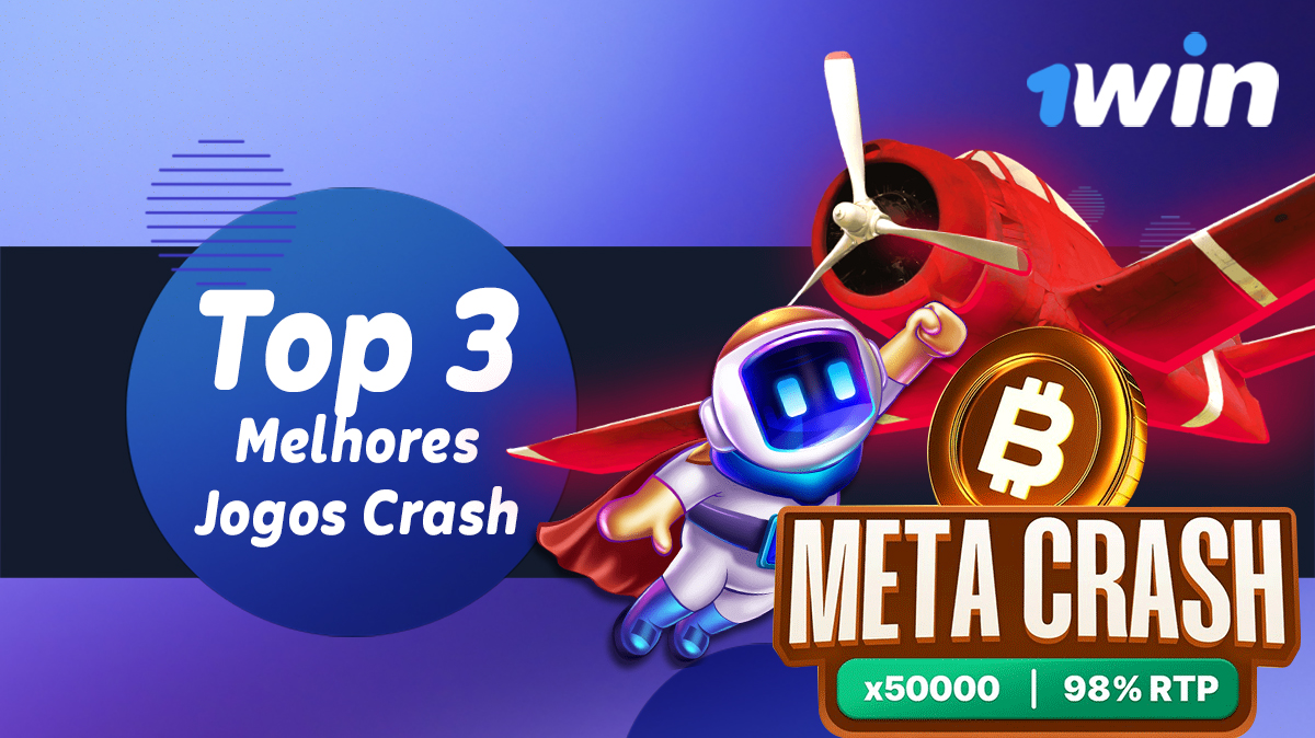 Top 3 dos melhores jogos de crash no site de casino online 1Win Brasil