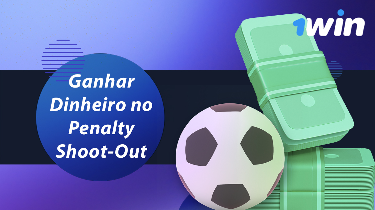 10 dicas úteis para aumentar os seus ganhos em Penalty Shoot Out em 1win