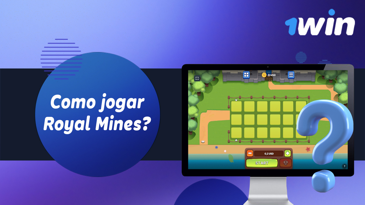 Instruções sobre como começar a jogar Royal Mines no 1win