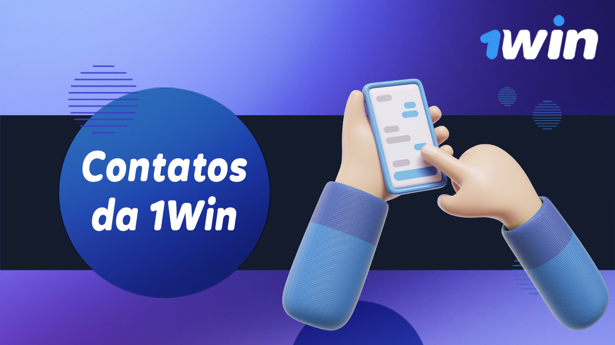 Todos os contactos disponíveis da casa de apostas e casino online 1Win 