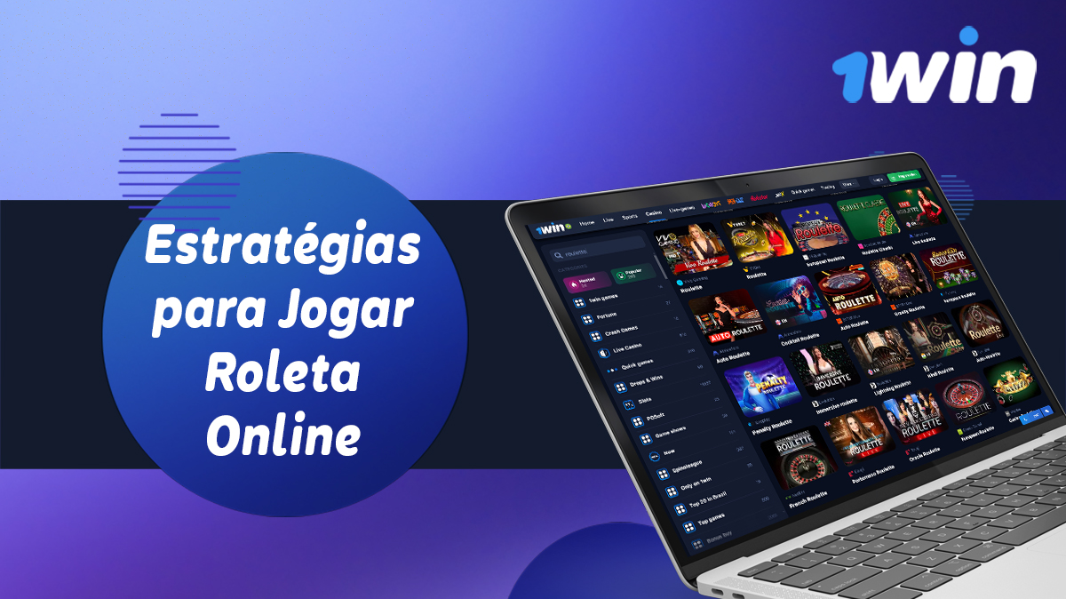 Estratégias para jogar com sucesso a roleta online no 1Win