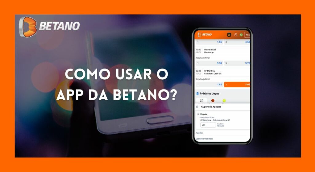 Instruções para uso do aplicativo Betano Brasil
